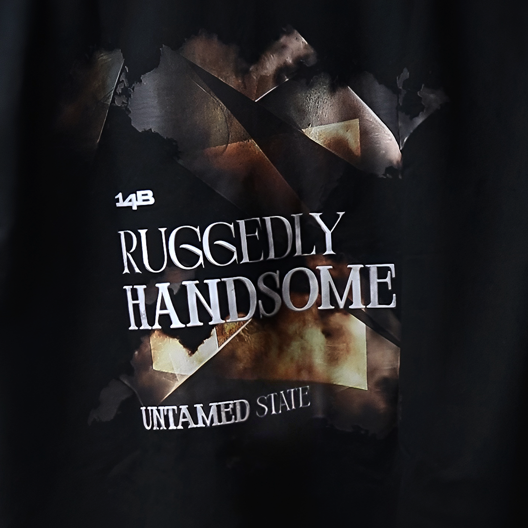 Ruggedly Handsome T-shirt